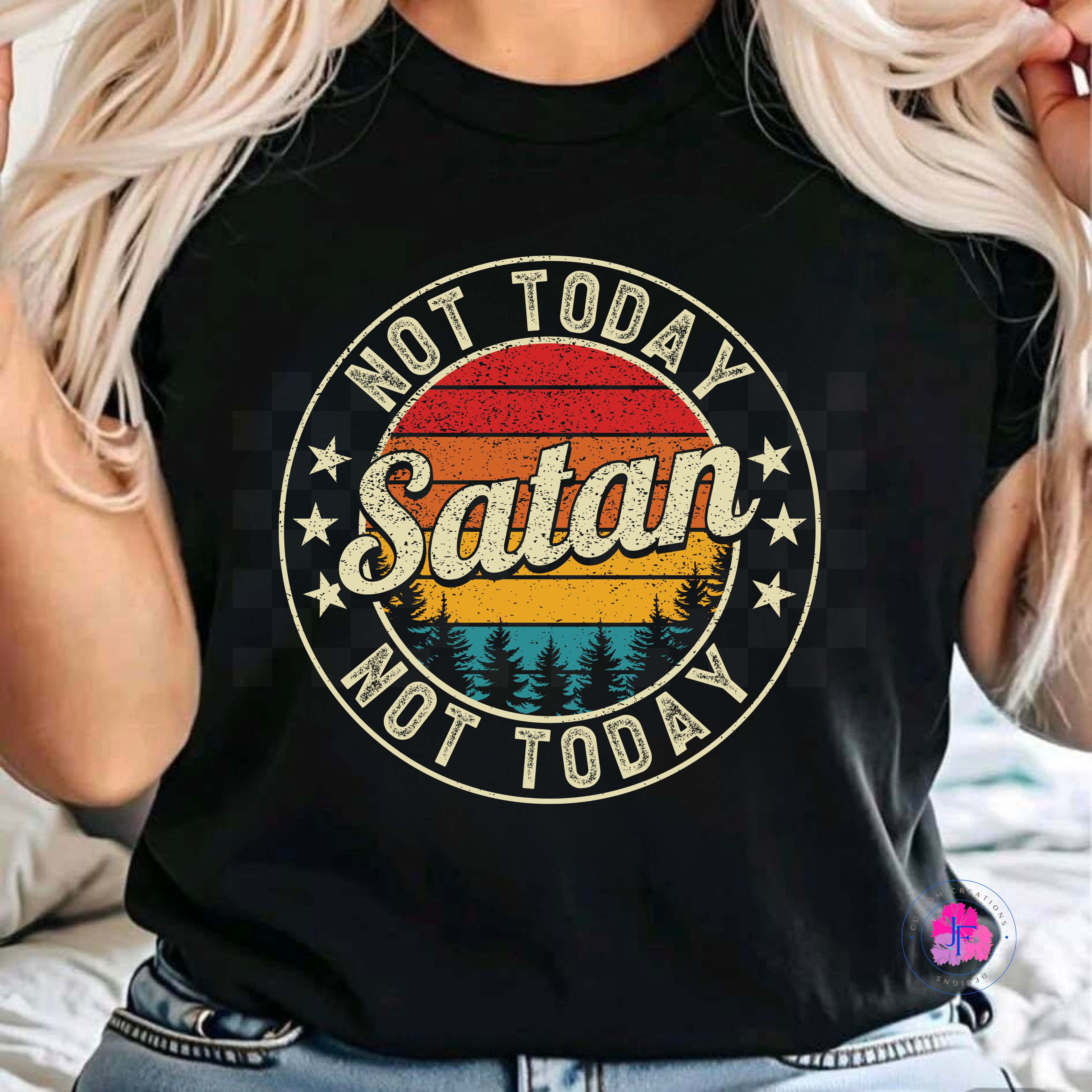 Not Today Satan